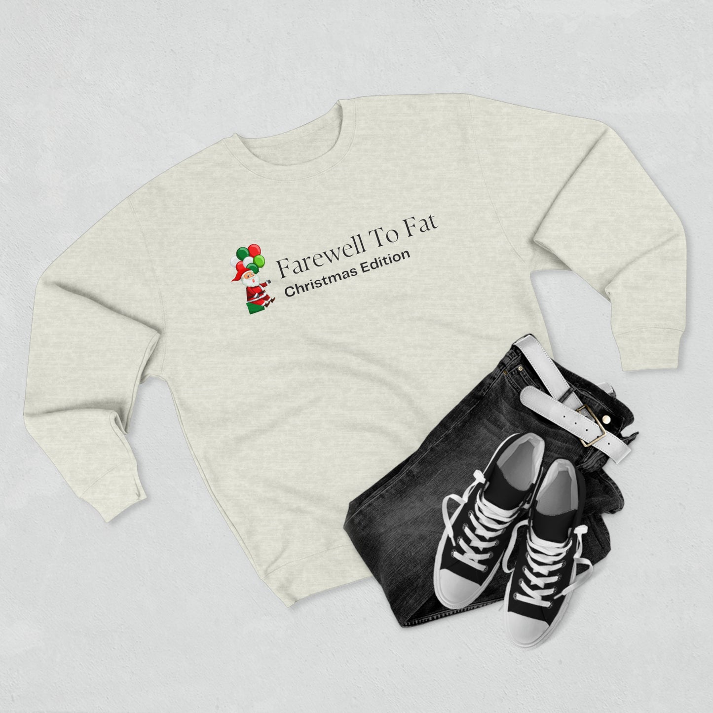 Farewell To Fat Sweatshirt