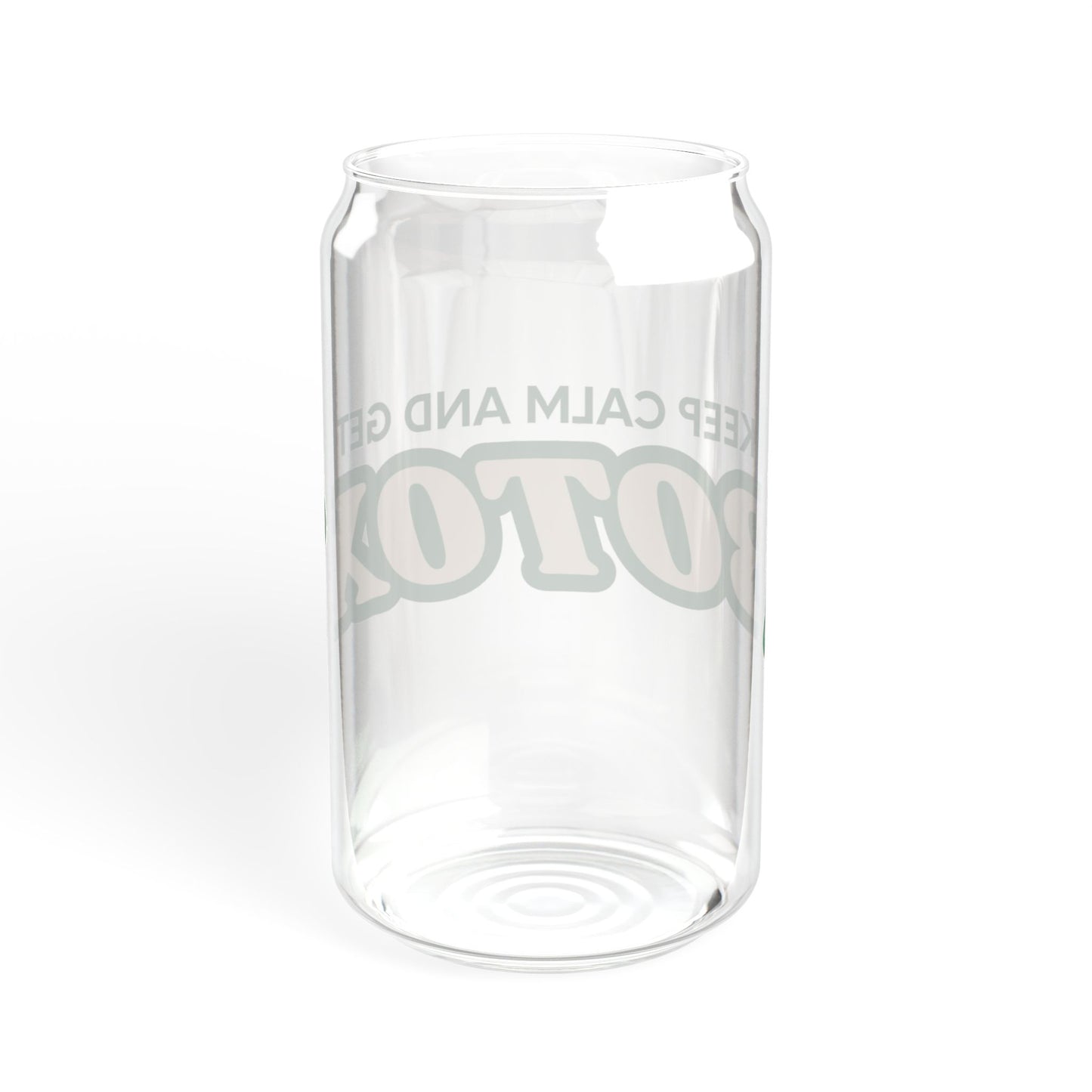 Sipper Glass - Keep Calm & Get Botox - 16oz - Green