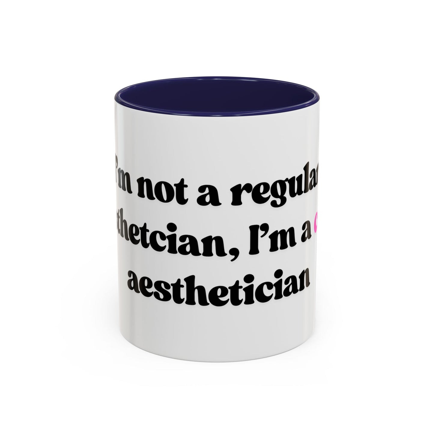 Cool Aesthetician Mug 11oz