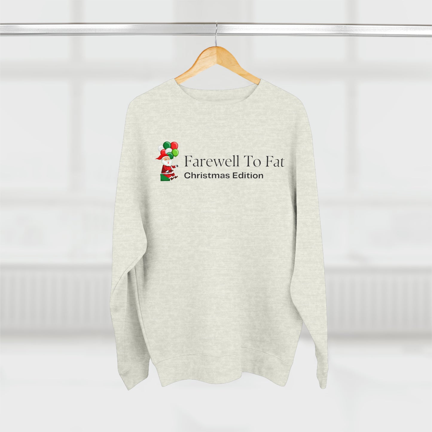 Farewell To Fat Sweatshirt
