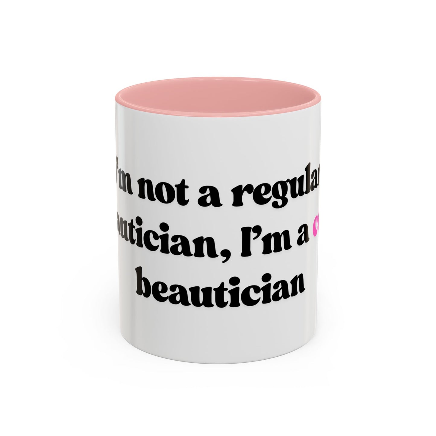Cool Beautician Mug 11oz