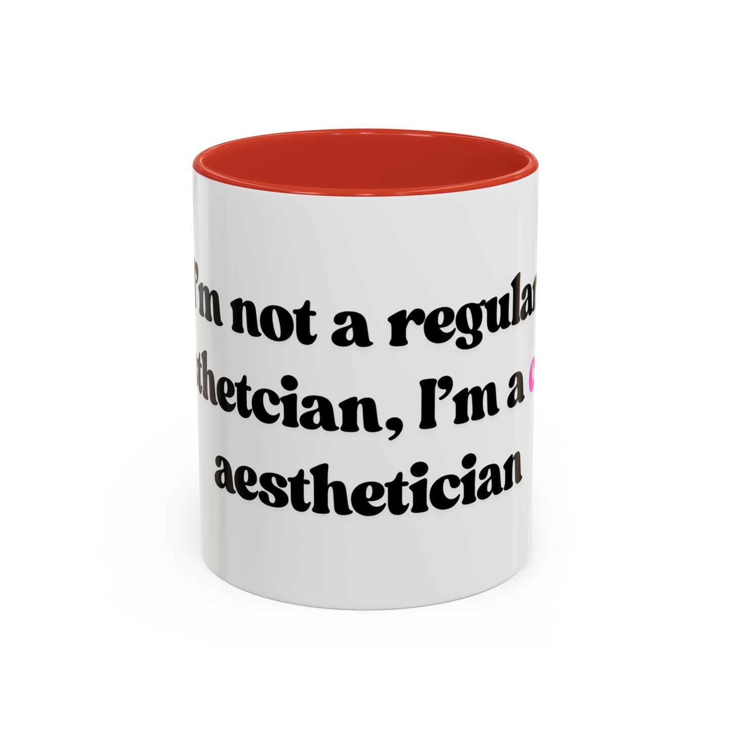 Cool Aesthetician Mug 11oz