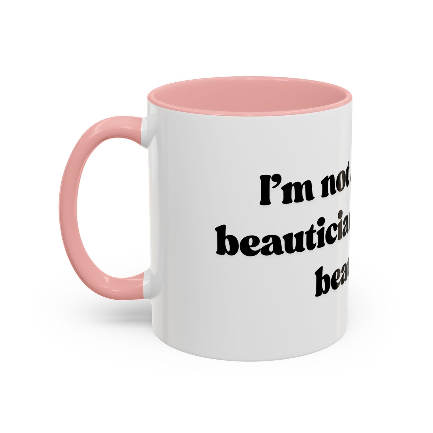 Cool Beautician Mug 11oz
