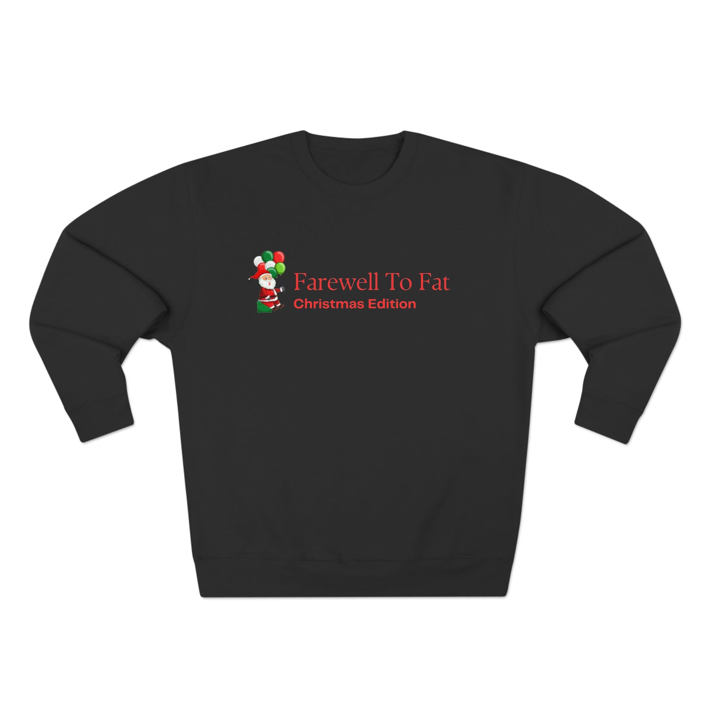 Farewell To Fat Sweatshirt