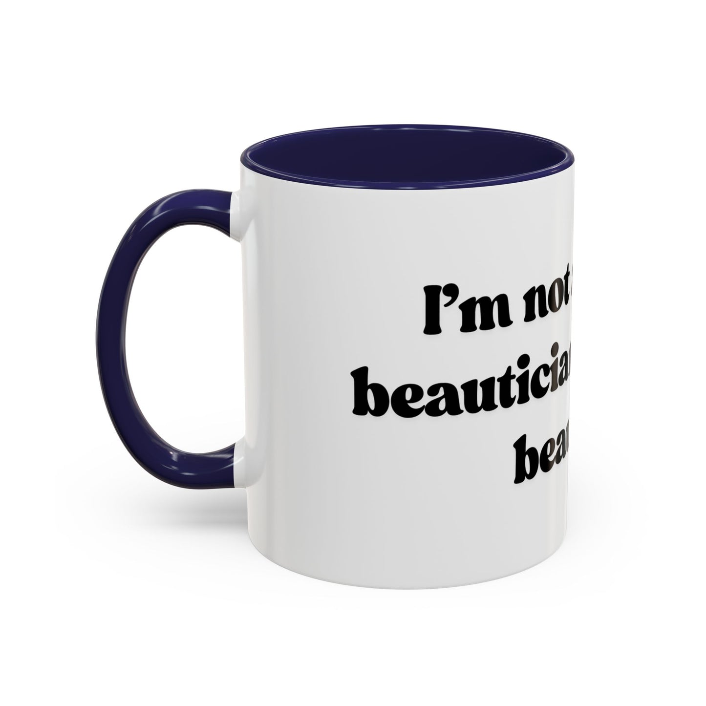 Cool Beautician Mug 11oz