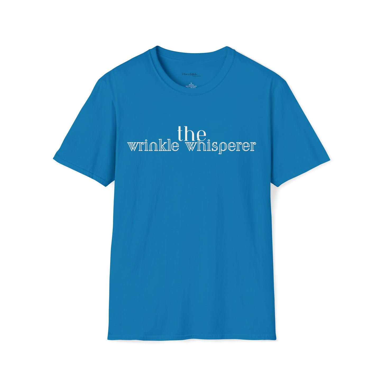 The Wrinkle Whisperer T-Shirt