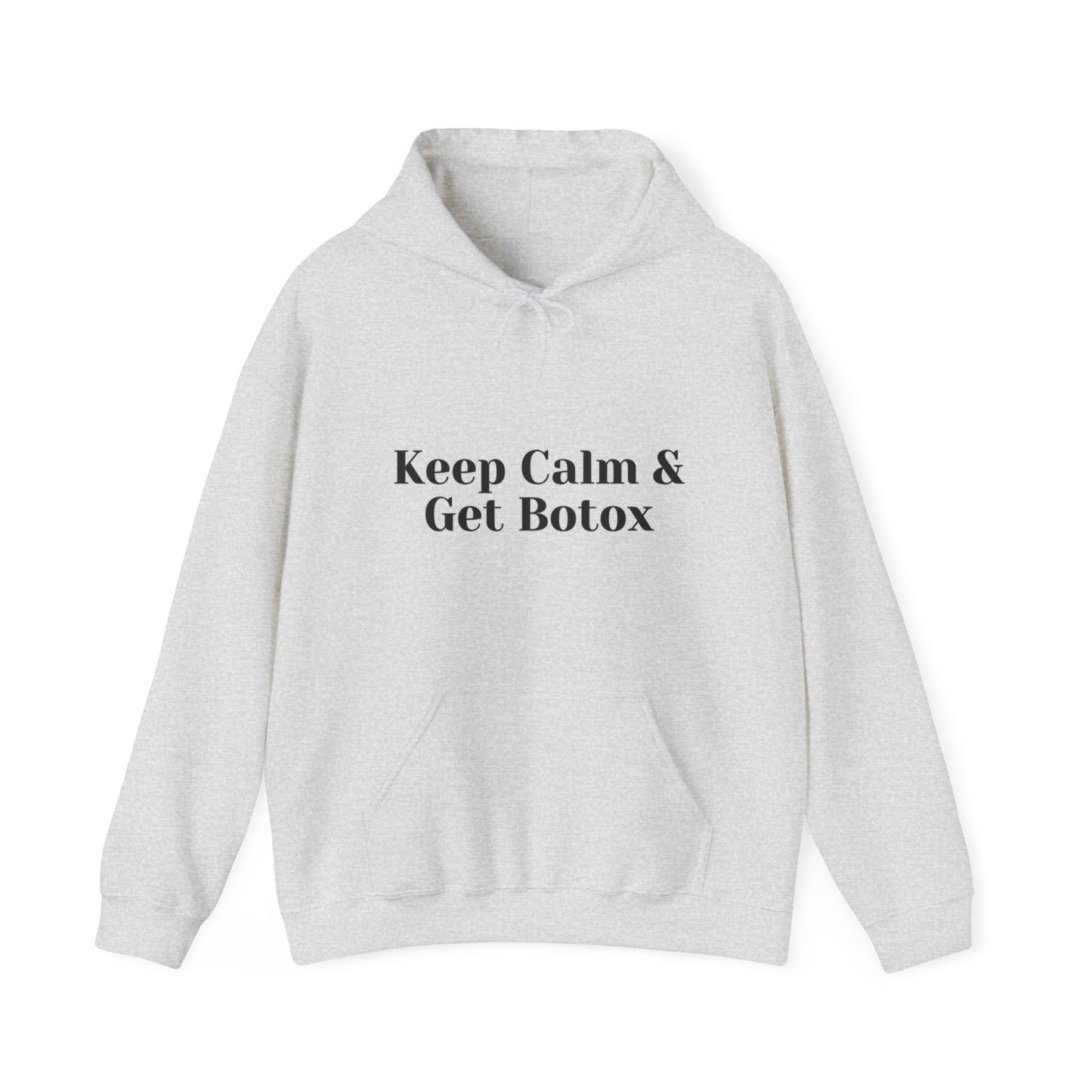 Keep Calm And Get Botox