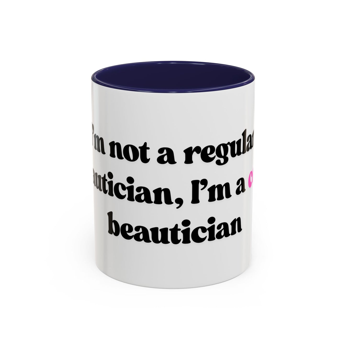 Cool Beautician Mug 11oz