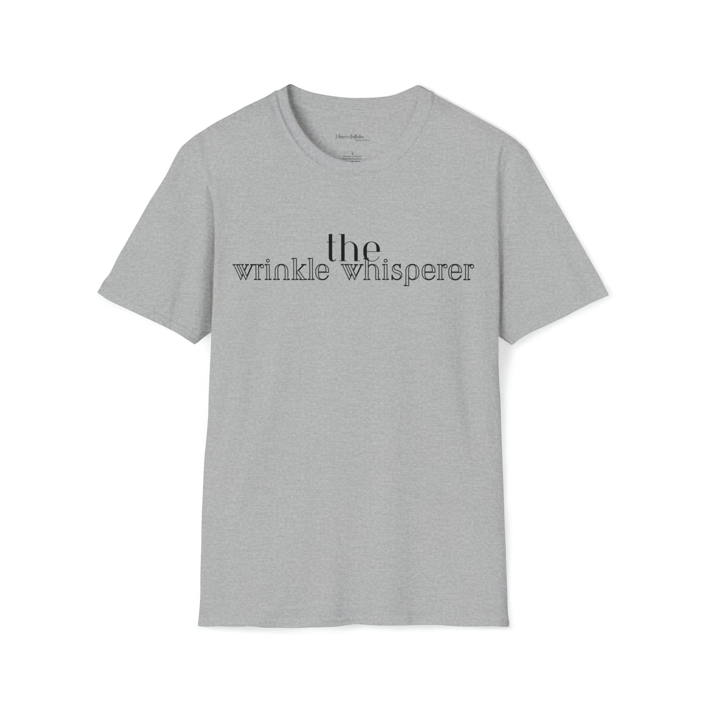 The Wrinkle Whisperer T-Shirt