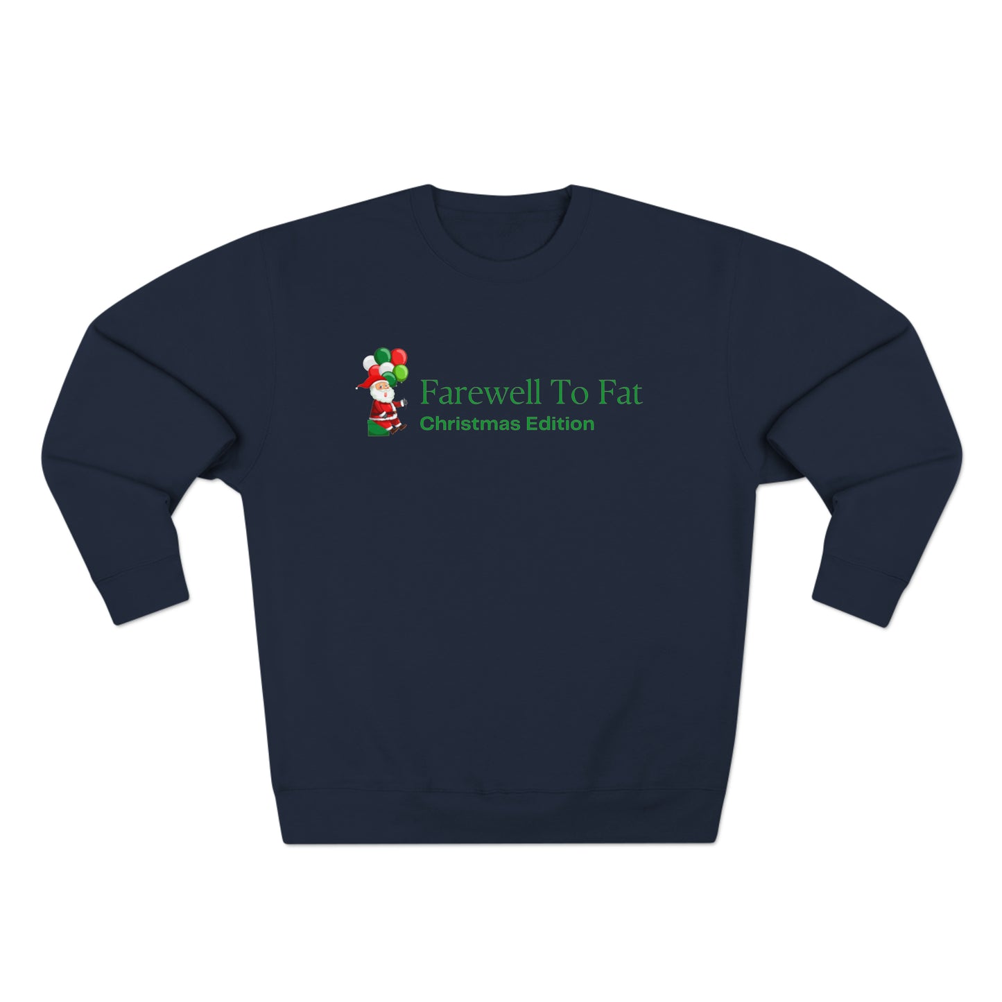 Farewell To Fat Sweatshirt