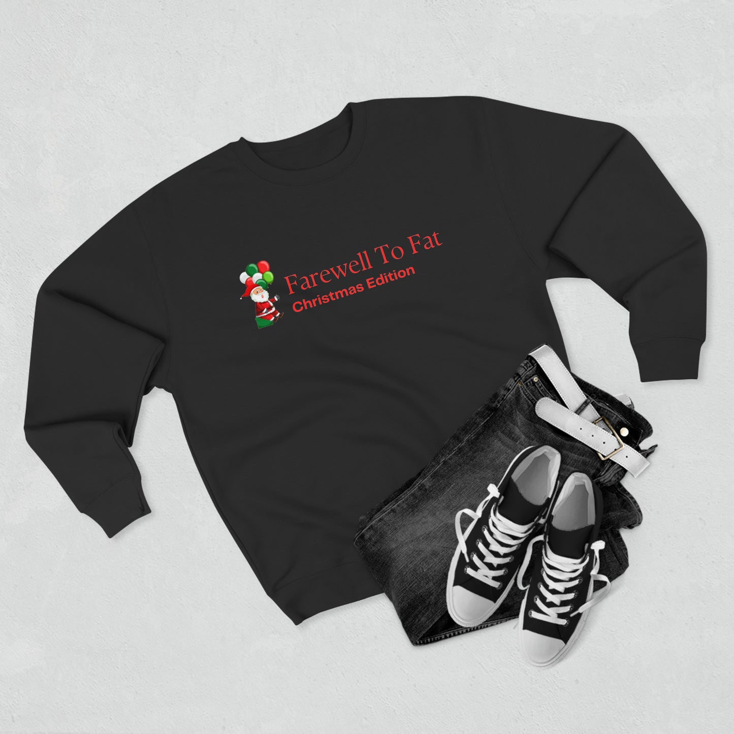 Farewell To Fat Sweatshirt