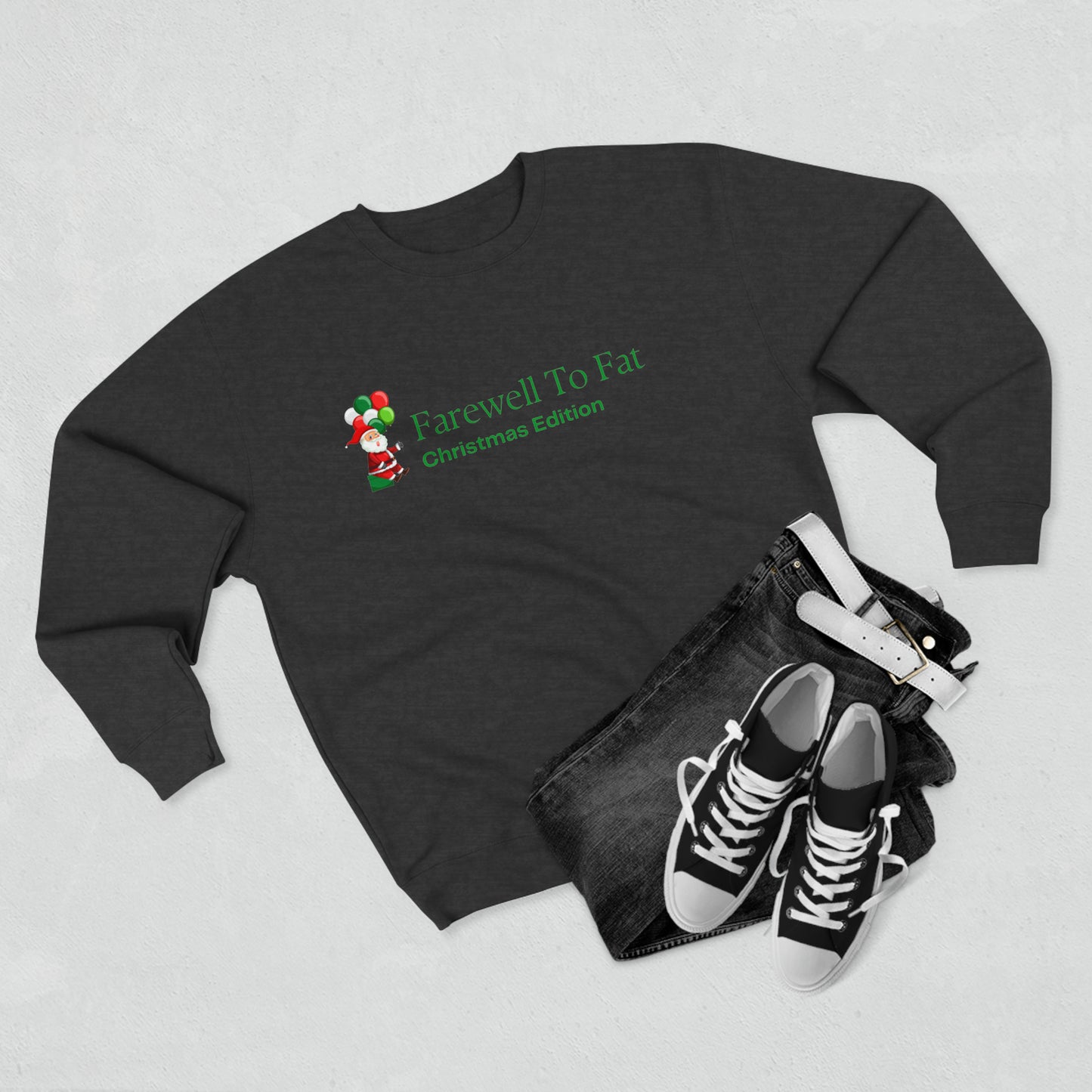 Farewell To Fat Sweatshirt