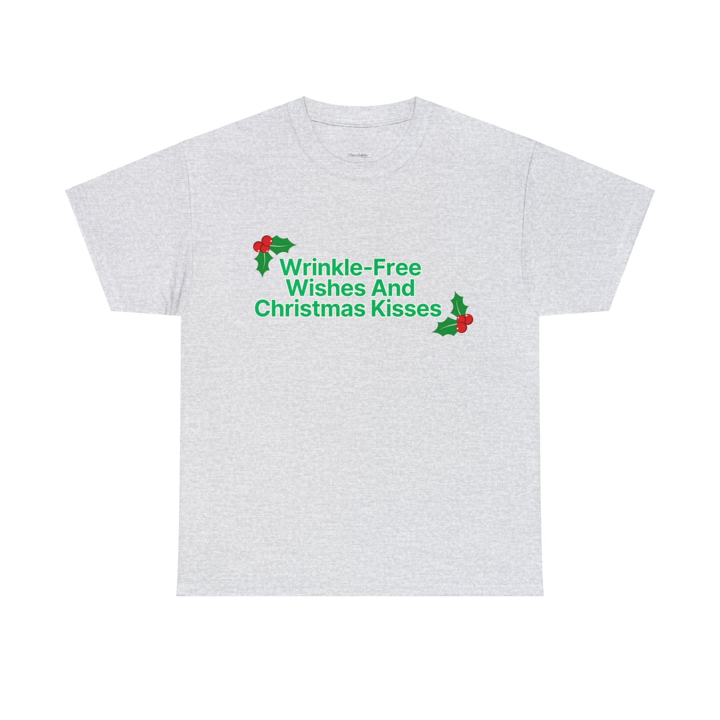 Wrinkle-Free Wishes T-Shirt