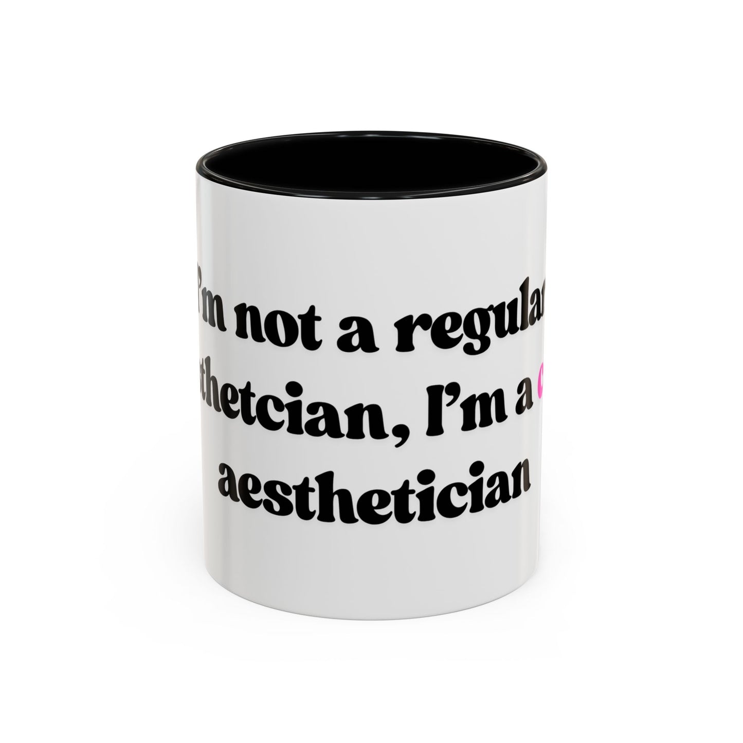 Cool Aesthetician Mug 11oz