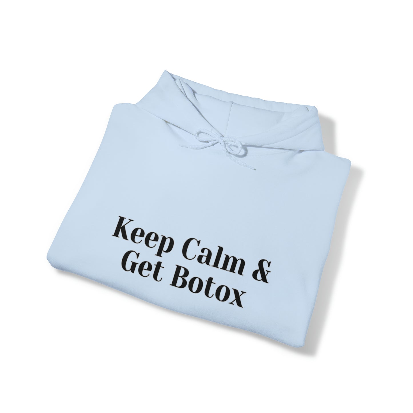 Keep Calm And Get Botox Jumper